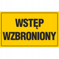 Tablica WSTĘP WZBRONIONY (20x33)cm tabliczka na ogrodzenie, dom, bramę