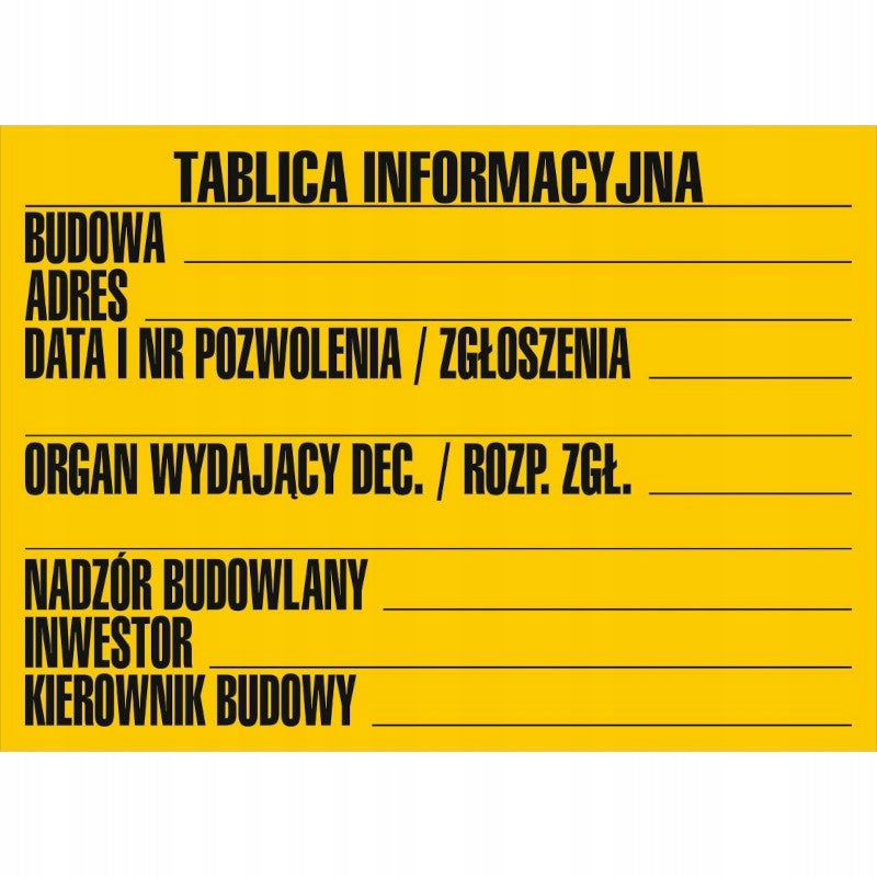 Tablica informacyjna 50x70cm Budowa budowlana żółta