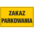 Tablica ZAKAZ PARKOWANIA 20X33cm tabliczka na ogrodzenie, posesję