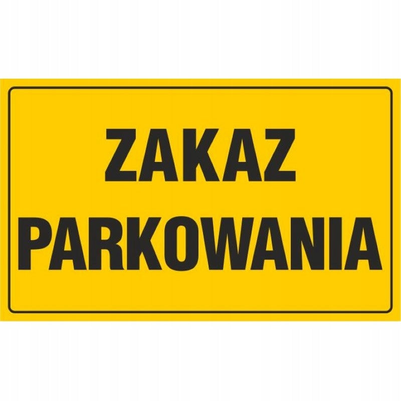Tablica ZAKAZ PARKOWANIA 20X33cm tabliczka na ogrodzenie, posesję