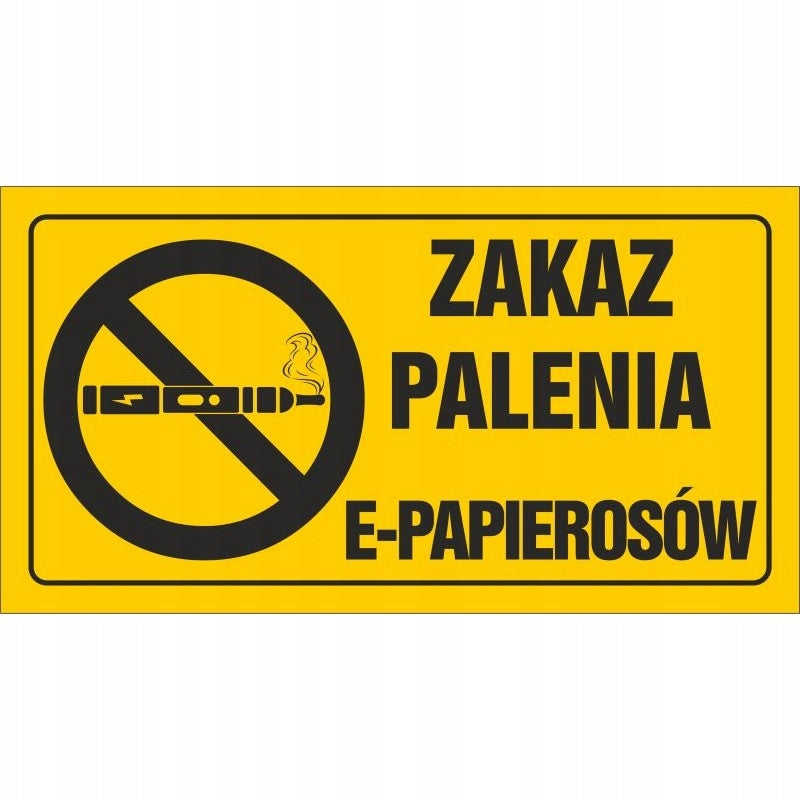 Tablica ZAKAZ PALENIA E-PAPIEROSÓW (12x22) do pomieszczeń i na budynki