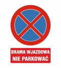 Tablica PCV BRAMA WJAZDOWA NIE PARKOWAĆ (35x25cm) solidna i trwała