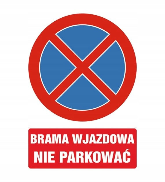 Tablica PCV BRAMA WJAZDOWA NIE PARKOWAĆ (35x25cm) solidna i trwała