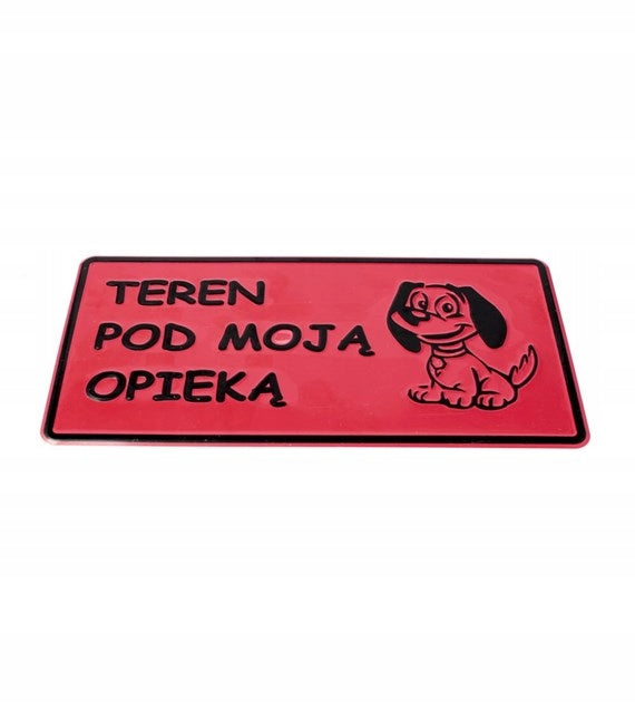 Tablica 14x29 TEREN POD MOJĄ OPIEKĄ - ostrzeżenie tabliczka na ogrodzenie