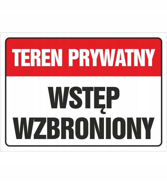 Tablica TEREN PRYWATNY WSTĘP WZBRONIONY (25X35cm) twarde pcv solidna