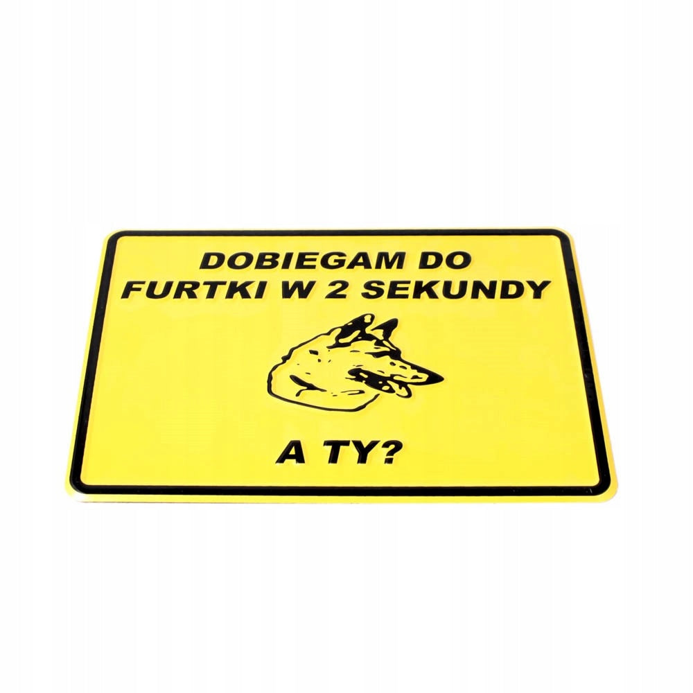 Tablica 14x20 DOBIEGAM DO FURTKI w 2 SEKUNDY ostrzeżenie na dom, ogrodzenie